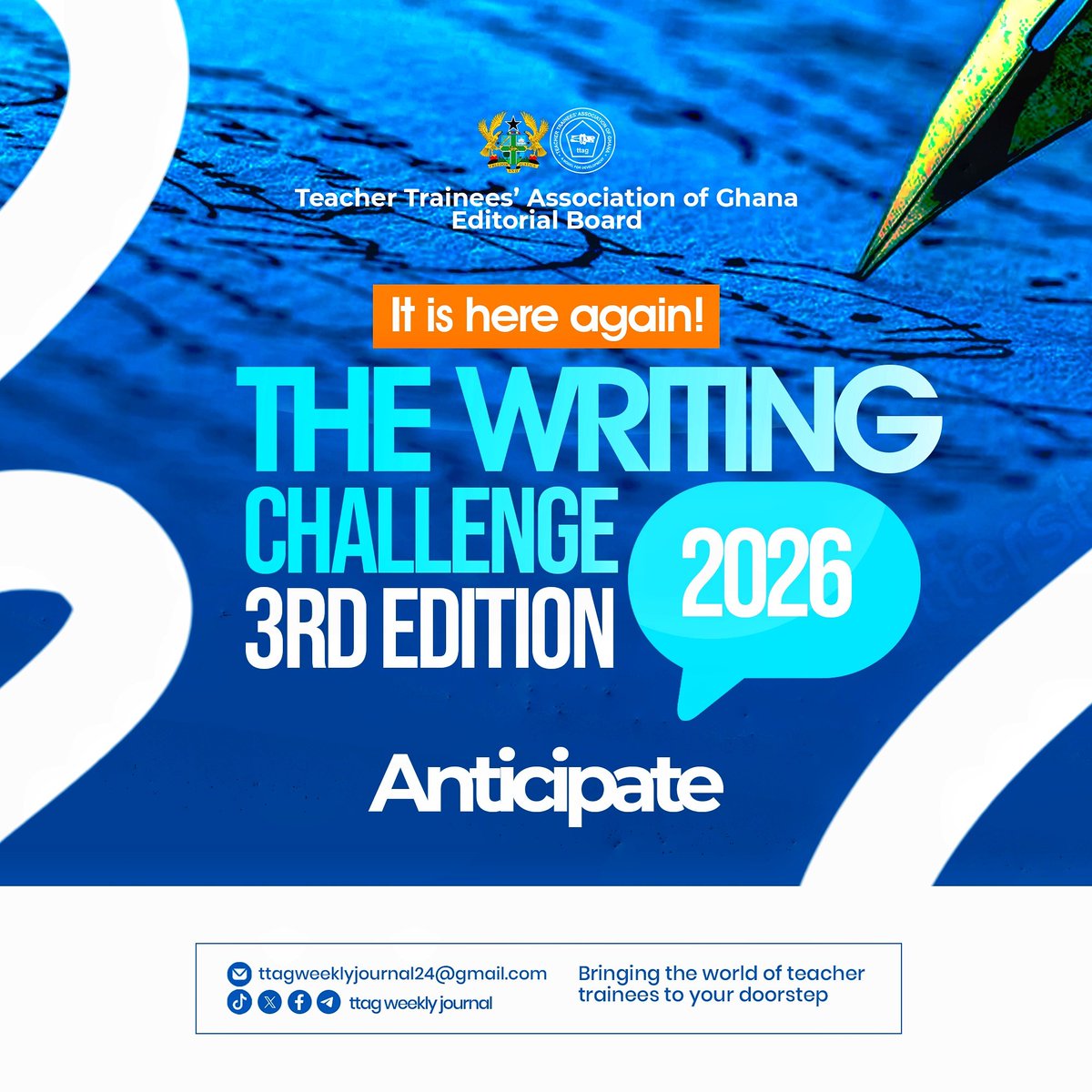 𝗜𝗧'𝗦 𝗕𝗔𝗖𝗞 🎉 The moment you have been waiting for.

The Teacher Trainees' Association of Ghana Editorial Board is thrilled to announce the return of the ultimate platform for your words to shine:

𝐓𝐇𝐄 𝐖𝐑𝐈𝐓𝐈𝐍𝐆 𝐂𝐇𝐀𝐋𝐋𝐄𝐍𝐆𝐄 𝟐𝟎𝟐𝟔 | 𝟑𝐑𝐃
