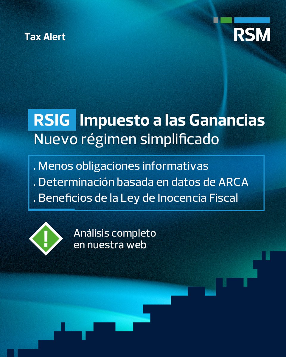 Nuevo Régimen Simplificado del Impuesto a las Ganancias (RSIG).

Menos cargas administrativas y beneficios vinculados a la Ley de Inocencia Fiscal.

Análisis de RSM Argentina 👉Nota completa en nuestra web: bit.ly/4qJLQ5S

#TaxAlert #RSIG #Impuestos #RSMArgentina