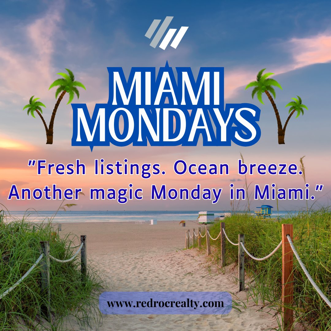 RedrocRealty's tweet photo. Fresh listings. Ocean breeze.
Another magic Monday in Miami. 🌊🏡
Start your week strong with Redroc Realty.
🔗 https://t.co/mbUvlPoqkU

#MiamiMondays #MiamiRealEstate #RedrocPowered https://t.co/vVUaozkRAq