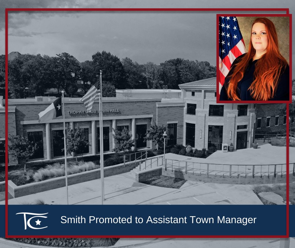 The Town of TC announces the promotion of Tamara Smith to Assistant Town Manager, effective Jan. 11. With 15+ years in local government, Tamara brings proven leadership and experience across sectors. Please join us in congratulating her! Read more: trophyclub.org/news 👏