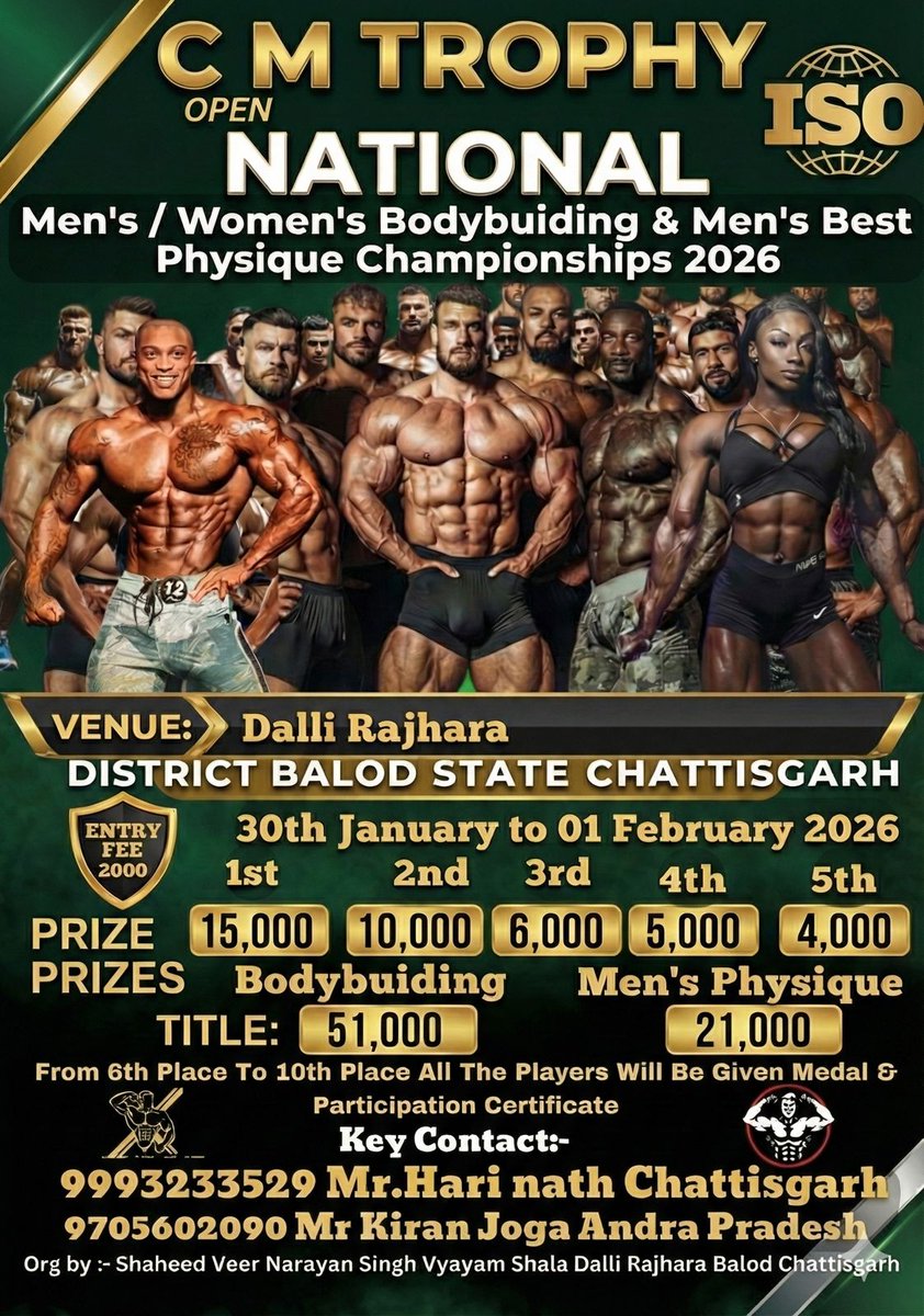 jogakiran's tweet photo. "Chief Minister's Trophy" Open National Bodybuilding Championship. Prize pool ₹5,12,000 
@ Dallirajhara, Chattisgarh. 31/01/26 to 01/02/26.
Mr.Harinath - 9993233529, 
Mr.Manish-9931161153
Mr.Joga Kiran -9705602090.
#bodybuilding @ChhattisgarhCMO #balod #CGNews #Chhattisgarhnnews https://t.co/dqbl7WQygU