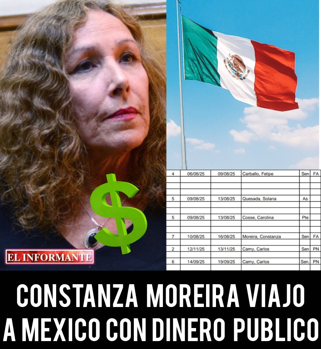 🔴 𝗖𝗢𝗡𝗦𝗧𝗔𝗡𝗭𝗔 𝗠𝗢𝗥𝗘𝗜𝗥𝗔 𝗩𝗜𝗔𝗝𝗢́ 𝗮́ 𝗠𝗘́𝗫𝗜𝗖𝗢 𝗖𝗢𝗡 𝗗𝗜𝗡𝗘𝗥𝗢 𝗣𝗨́𝗕𝗟𝗜𝗖𝗢 

▶️ Moreira es una de las parlamentarias que se dedica a la política para vivir como una reina, y que desprecia a los uruguayos, sobretodo a los del Interior del país a los que