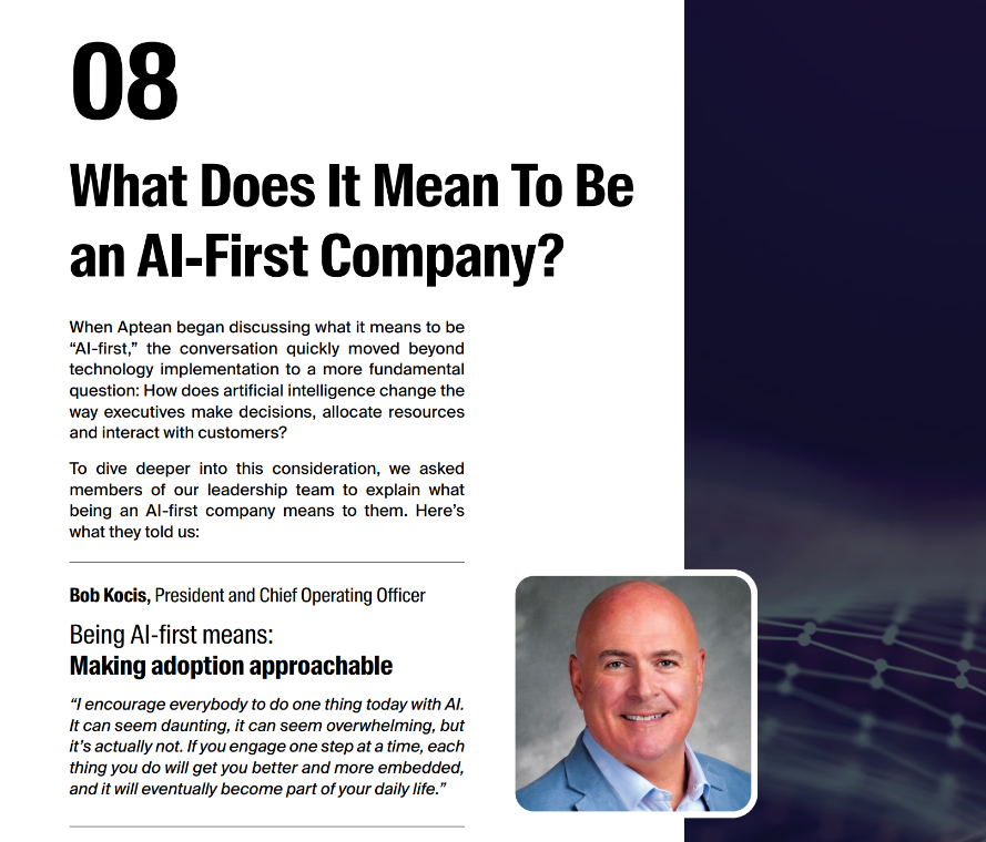 What does it really mean to be an AI-first company? Hint: It’s not just about technology—it’s about changing how work gets done.

➡️ Read more from <a href="/BobKocis/">Bob Kocis</a> and other leaders in Issue #2 of The Algorithm, Aptean's AI ezine: bit.ly/4qmlWF3