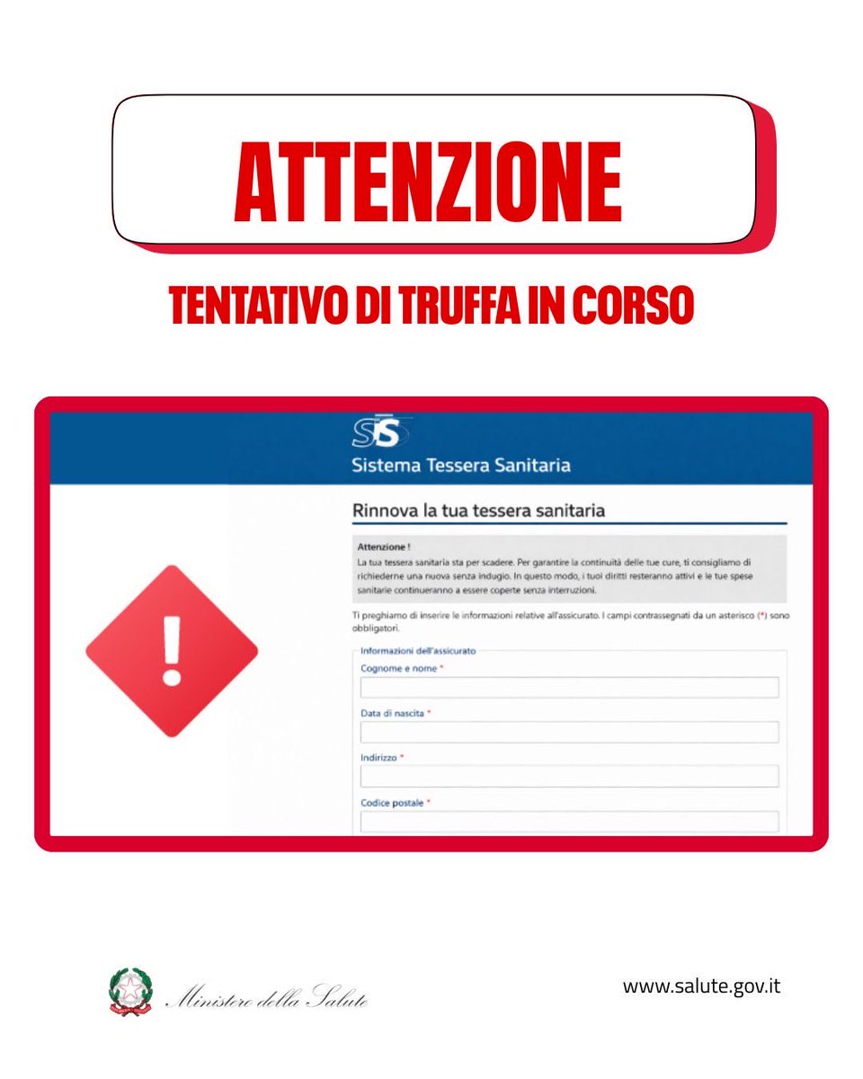 ⚠️‼️ Attenzione: tentativo di truffa in corso

Stanno circolando false email a nome del Ministero della Salute, che mirano a ottenere dati personali e finanziari delle vittime con la scusa di rinnovare la tessera sanitaria. 

ℹ️ Per informazioni corrette: salute.gov.it/new/it/news-e-….