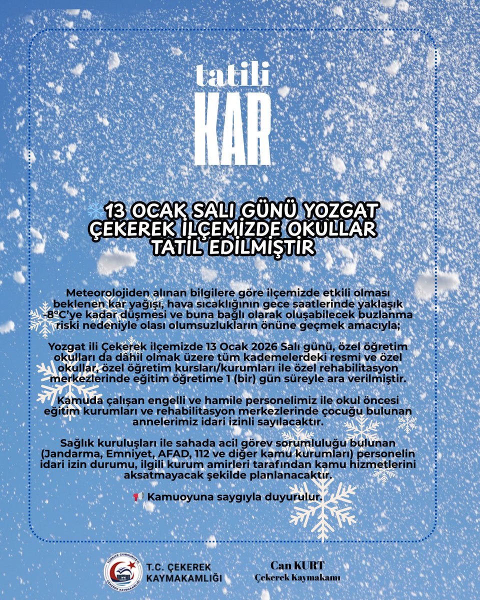 CekerekKaymakam's tweet photo. ❄️❄️ 13 OCAK 2026 SALI GÜNÜ YOZGAT İLİ ÇEKEREK İLÇEMİZDE OKULLAR TATİL EDİLMİŞTİR. https://t.co/p4ZwYrxQsk