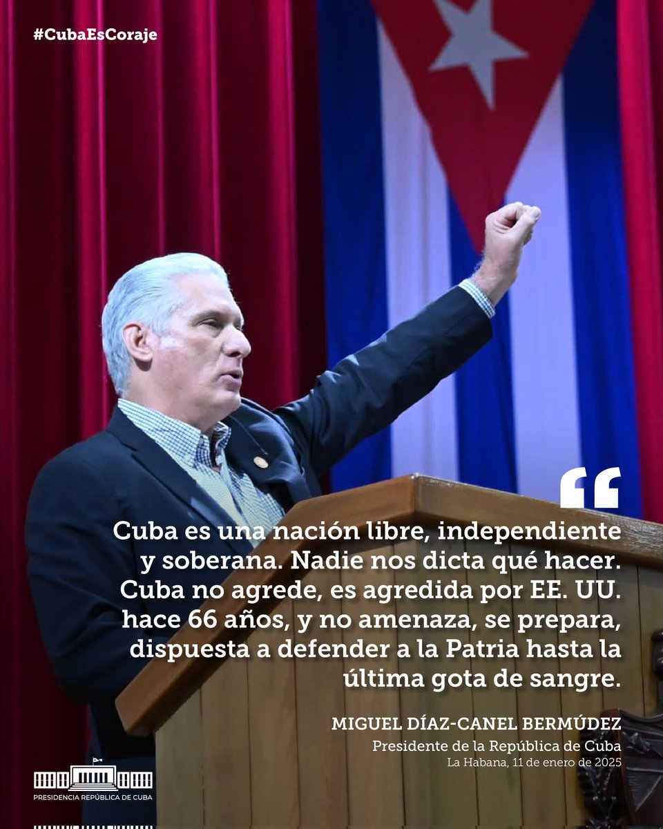 🇨🇺| Presidente <a href="/DiazCanelB/">Miguel Díaz-Canel Bermúdez</a>:

"Cuba es una nación libre, independiente y soberana. Nadie nos dicta qué hacer. #Cuba no agrede, es agredida por EE. UU. hace 66 años, y no amenaza, se prepara, dispuesta a defender a la Patria hasta la última gota de sangre".

#CubaEsCoraje