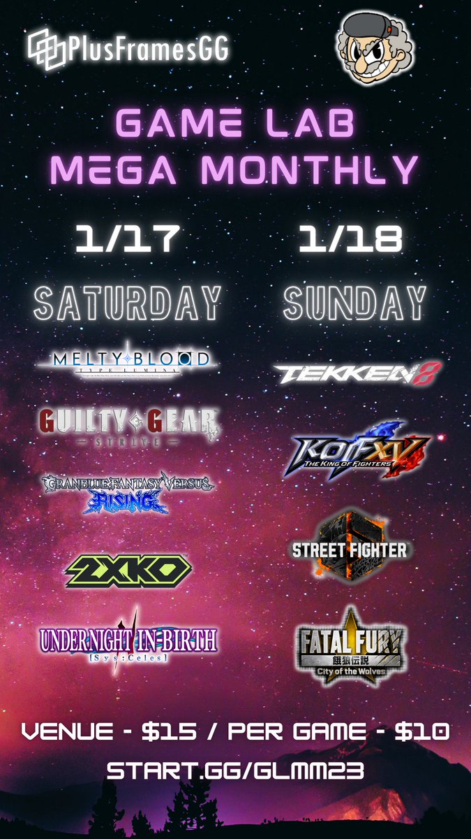 PlusFramesGG's tweet image. Game Lab Mega Monthly at @rivgamelab is THIS WEEKEND! 👏

1/17:
#GGST⚙️ | #MBTL🧛‍♂️ - 4PM
#GBVSR⚔️ - 5 PM
#2XKO🤝 - 6 PM
#UNI2🌌 - 7PM

1/18:
#TEKKEN8👿 | #KOFXV👑 - 4PM
#SF6🛣 | #COTW🐺 - 7 PM

Register Now! start.gg/glmm23
