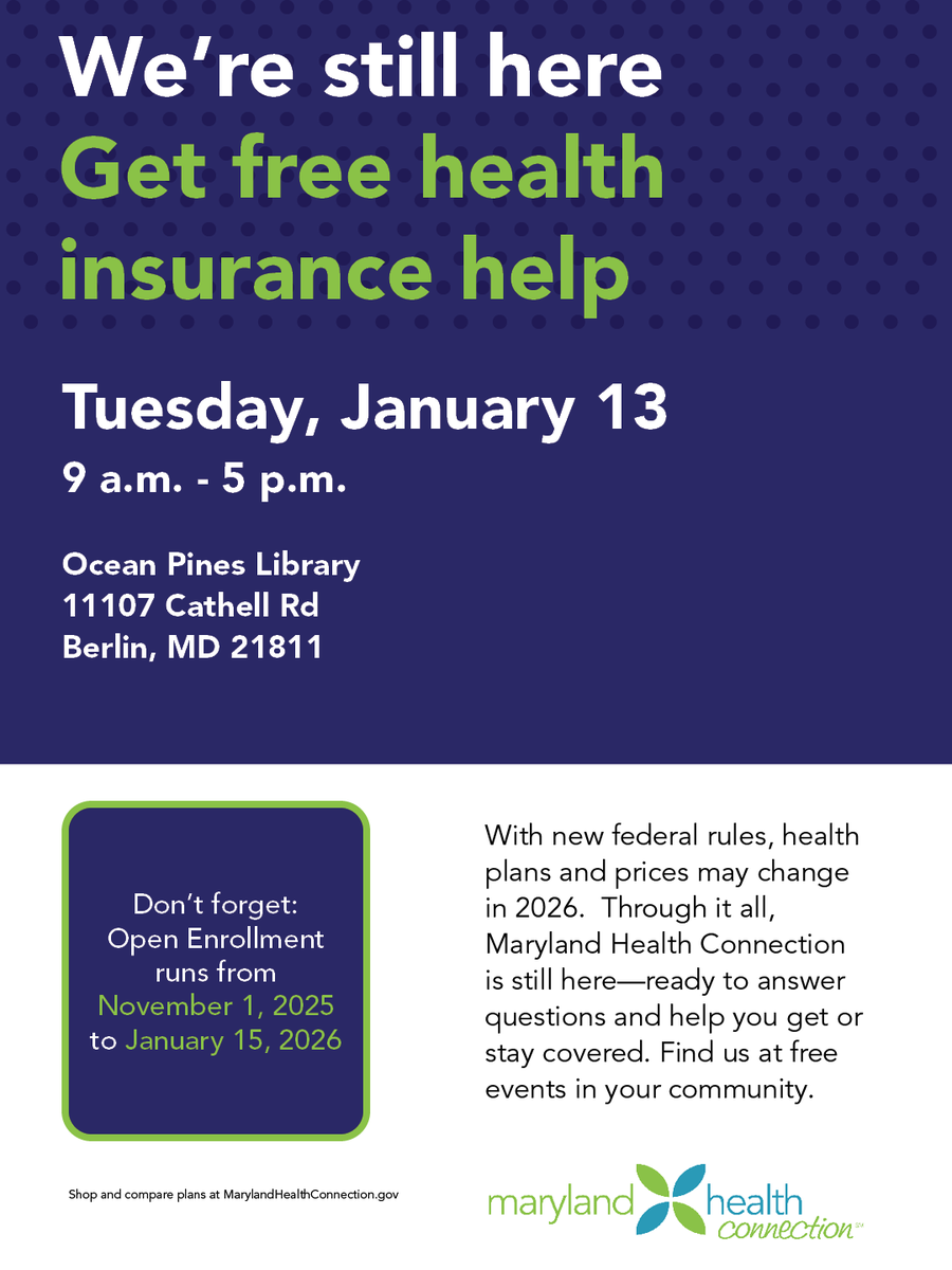 Still need to get coverage beofre the January 15 deadline?  Come see us in Berlin, MD tomorrow from 9 a.m. - 5 p.m. at the Ocean Pines Library for free, in-person assistance.
