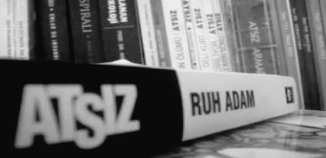 "En kuvvetli insanların da zayıf anları olur."

Ruh Adam | Hüseyin Nihâl Atsız