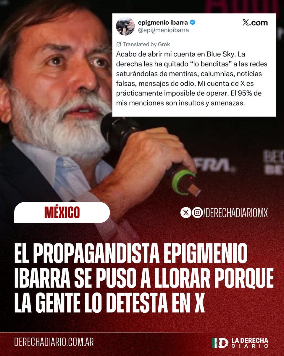 DerechaDiarioMX's tweet image. 🇲🇽 | YA SALIÓ A LLORAR: El propagandista de AMLO, Epigmenio Ibarra, se puso a chillar porque todo el mundo lo repudia en X y anunció que se cambiará a la red progresista BlueSky para huir como un cobarde de los insultos que recibe.