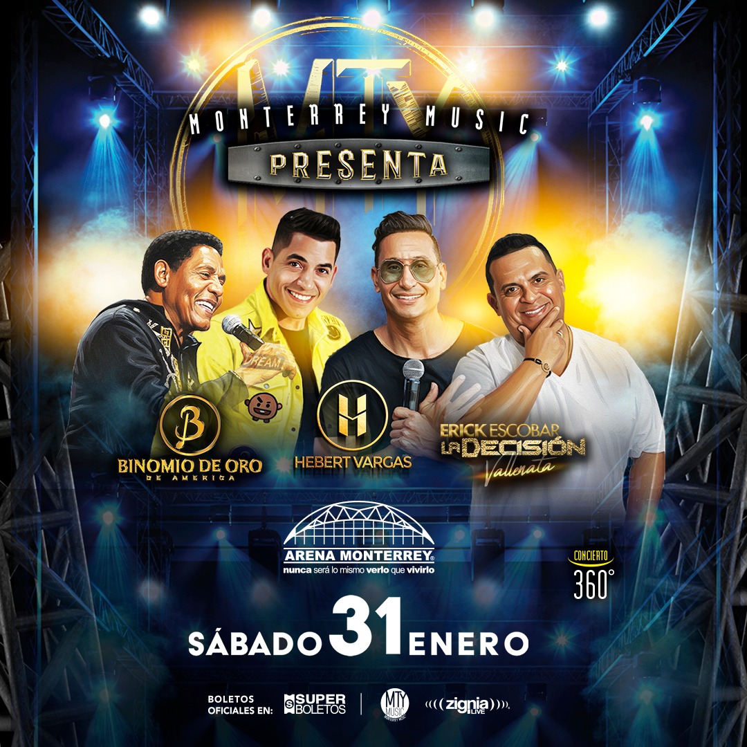 Vive una noche única con Binomio de Oro de América, Hebert Vargas y Erick Escobar “La Decisión Vallenata” en un concierto 360° en la Arena Monterrey. ✨

📅 Sábado 31 de enero
🎟️ 👉 ow.ly/RKWG50XmJn4