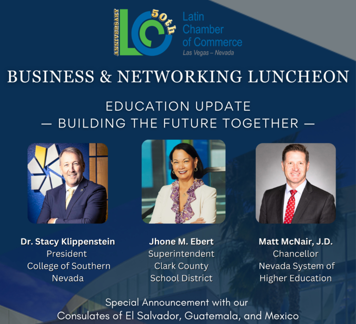 lvlcc's tweet photo. Join us Jan 30 for our Business &amp; Networking Luncheon featuring top Nevada education leaders + a special consulate announcement!

Register: https://t.co/G7VWoB0VcA

#LVLCC #NetworkingLunch #LatinoLeaders https://t.co/t6p2B7W4vs
