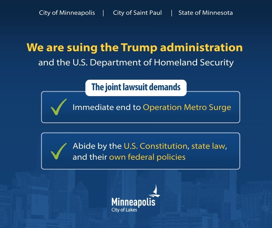 CityMinneapolis's tweet photo. We, along with the State and City of St. Paul, are suing the Trump Administration to end its unconstitutional and dangerous “Operation Metro Surge”, which is creating chaos, degrading safety and violating civil rights in our city.
➡️ https://t.co/UjIesxL00k https://t.co/BJvWTxgm0B