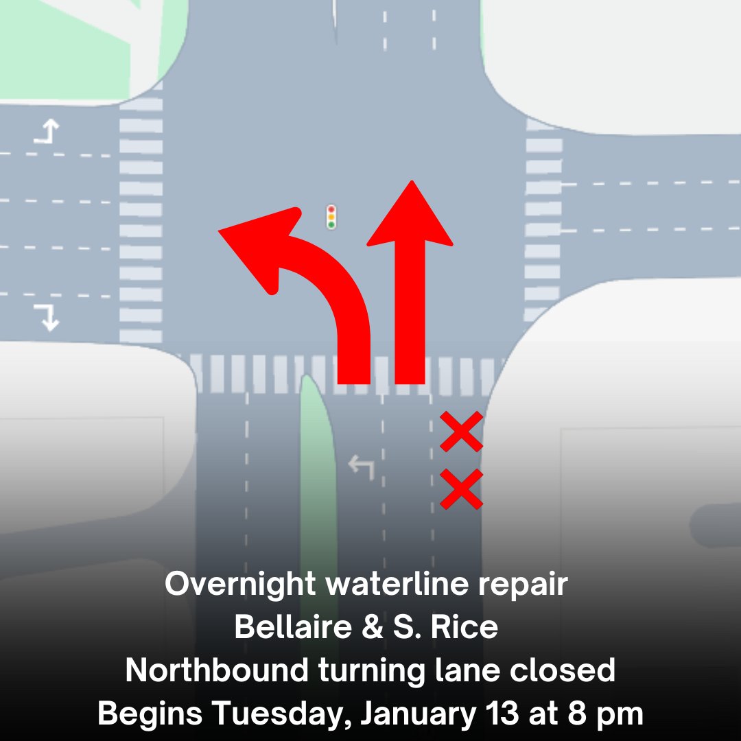 Public Works will perform a water line repair overnight on January 13, 2026, at the intersection of S. Rice Avenue and Bellaire Boulevard. 

Please follow posted signs and use caution when driving through the area. Public Works appreciates your patience and cooperation.