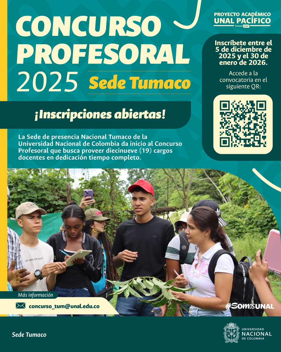 🧑‍🏫 ¿Sabías que el Concurso Profesoral de la sede #TumacoUNAL 2025 tiene inscripciones abiertas hasta el 30 de enero de 2026? Hay 19 cargos docentes disponibles para fortalecer el conocimiento, compromiso y el desarrollo territorial 👉 Más información: ow.ly/1kJk50XQKc9