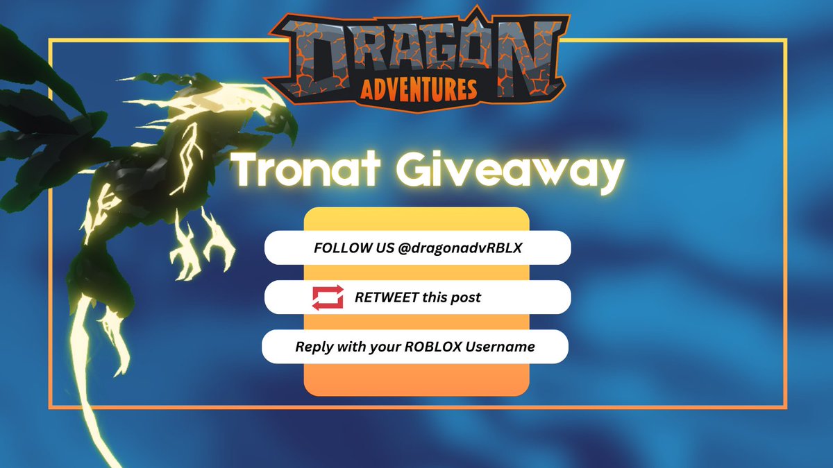 DragonAdvRBLX's tweet image. Our brand new Season 1 is out NOW! To celebrate we'll be giving away Tronat to 5 lucky winners. ⚡🐲

We'll be giving away Tronat to 5 lucky winners!
❤️FOLLOW us! @DragonAdvRBLX 
🔁RETWEET this post!
💬REPLY with your ROBLOX Username!

🎁This giveaway will end next Monday @ 6PM…