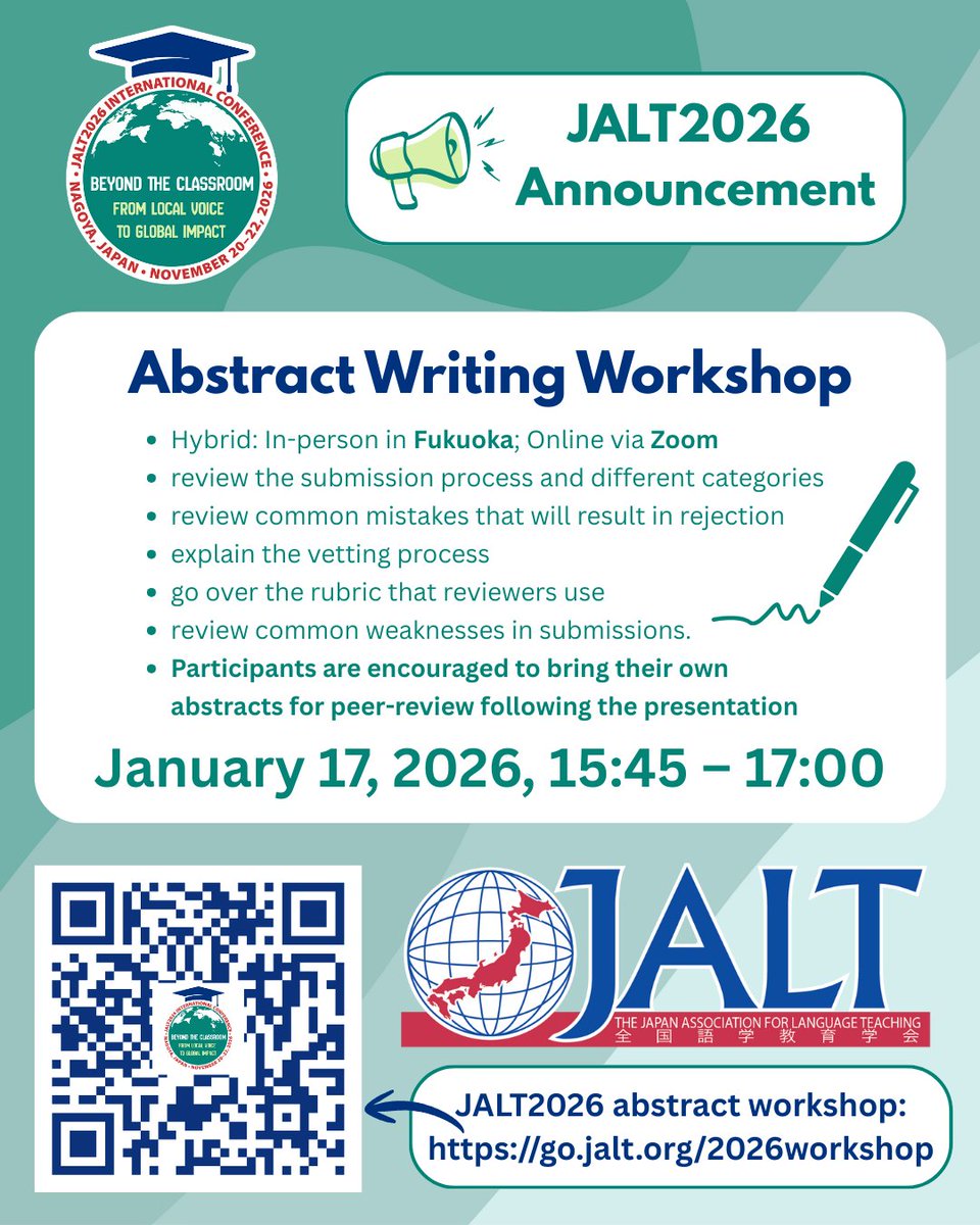 Increase your chances of getting accepted to present at the JALT2026 International Conference by attending our abstract writing workshop. Details: go.jalt.org/2026workshop This hybrid event will be held January 17th from 15:45 (3:45 PM) online and in-person in Fukuoka. #JALT2026