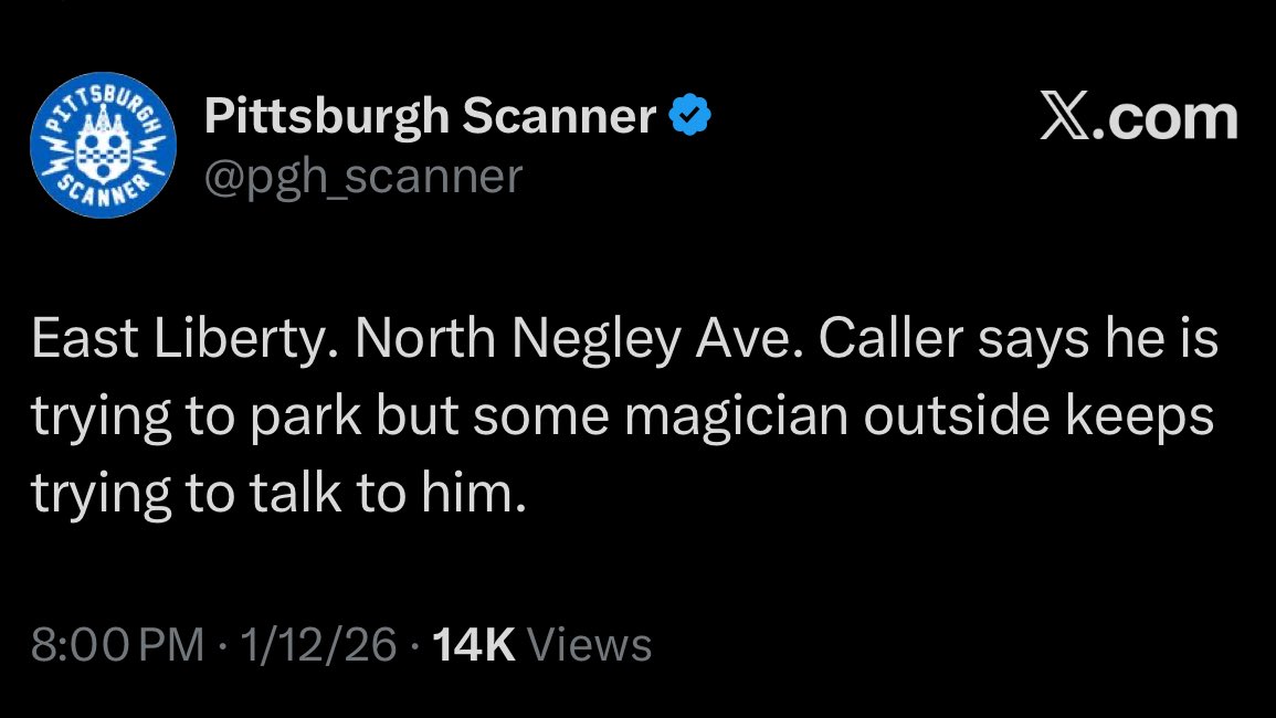 pittsburgh scanner tweets started showing up on my timeline a week ago and now i’m starting to have some questions about what the fuck is going on in that city