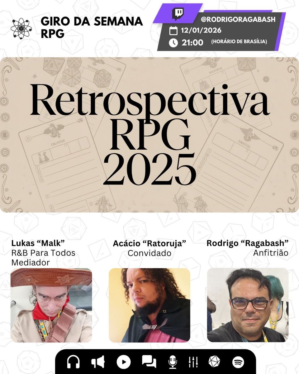 No Giro da Semana RPG de hoje teremos como pauta a Retrospectiva RPG 2025.
Apresentador: Lukas "Malk"
Convidados: Acácio "Ratoruja"
Link: twitch.tv/rodrigoragabash