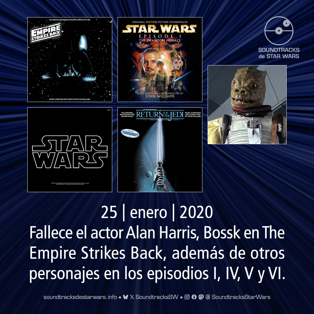 SoundtracksSW's tweet image. El 25 de enero de 2020 fallece el actor #AlanHarris, #Bossk en The Empire Strikes Back, y otros personajes en los episodios I, IV, V y VI.

On Jan. 25, 2020, actor Alan Harris, Bossk in The Empire Strikes Back, and other characters in episodes I, IV, V and VI, dies.

#StarWars