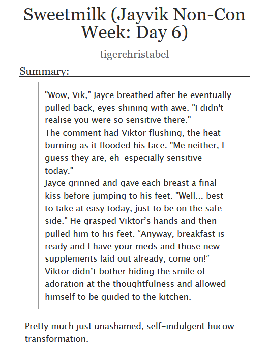 tigerchristabel's tweet photo. Day 6 - Free Use for @JayVikNCWeek 
Sweetmilk
- Top Cis Jayce/Bottom Trans Viktor  
- Noncon Body Modification 
- Hucow transformation
- Milking
- Dehumanization
( - quite sweet, if I'm being honest) 

- 5.4k words  
Link: https://t.co/x0QLoT7mMG https://t.co/U4V3L6cbfN