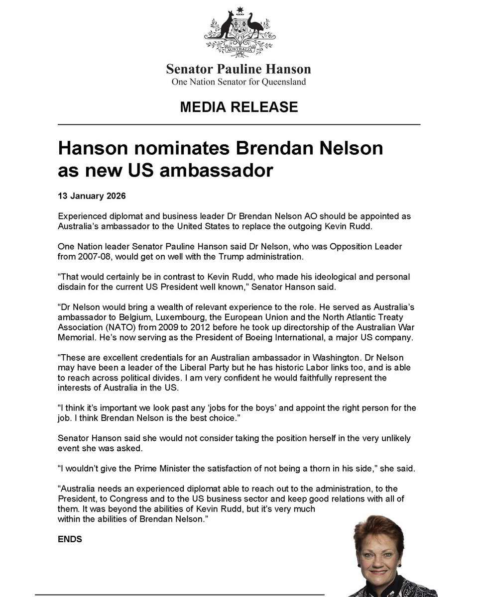 PaulineHansonOz's tweet image. Media Release: Hanson nominates Brendan Nelson as new US ambassador
 
Experienced diplomat and business leader Dr Brendan Nelson AO should be appointed as Australia’s ambassador to the United States to replace the outgoing Kevin Rudd.
 
One Nation leader Senator Pauline Hanson…