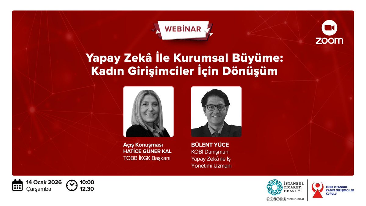 Yapay Zekâ ile Kurumsal Büyüme: Kadın Girişimciler İçin Dönüşüm Webinarı'nın ikincisi düzenleniyor. Ücretsiz etkinliğimize siz de davetlisiniz.

📅 14 Ocak 2026 – Çarşamba
🕙 10.00 – 12.30
📍 Zoom

Katılmak için;
👉bit.ly/ITOWebinar12Oc…