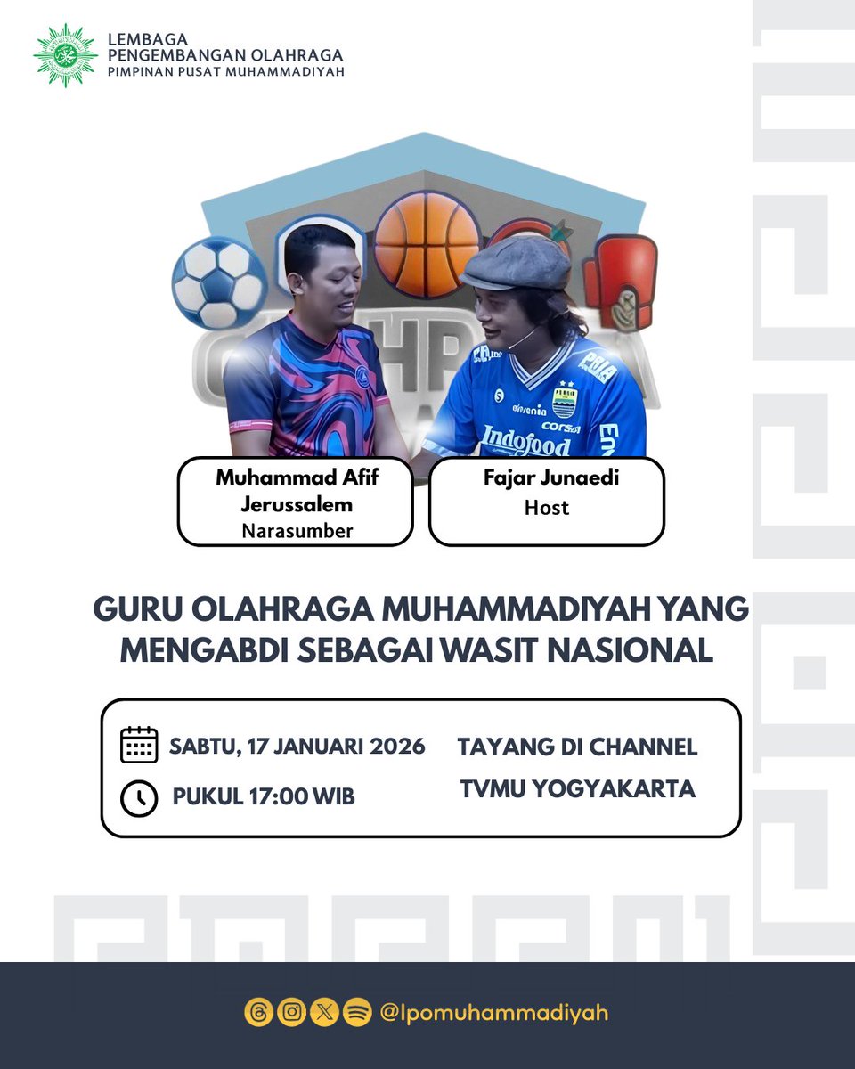 🔴 SAKSIKAN!
📺 Olahraga &amp; Kamu
Tema: Guru Olahraga Muhammadiyah &amp; Wasit Nasional
🎤 Host: Fajar Junaedi
👤 Narasumber: Muhammad Afif Jerusalem
📅 Sabtu, 17 Jan 2026 | 17.00 WIB
📍 TVMU Yogyakarta

#lpomuhammadiyah #muhammadiyah #olahragaberkemajuan