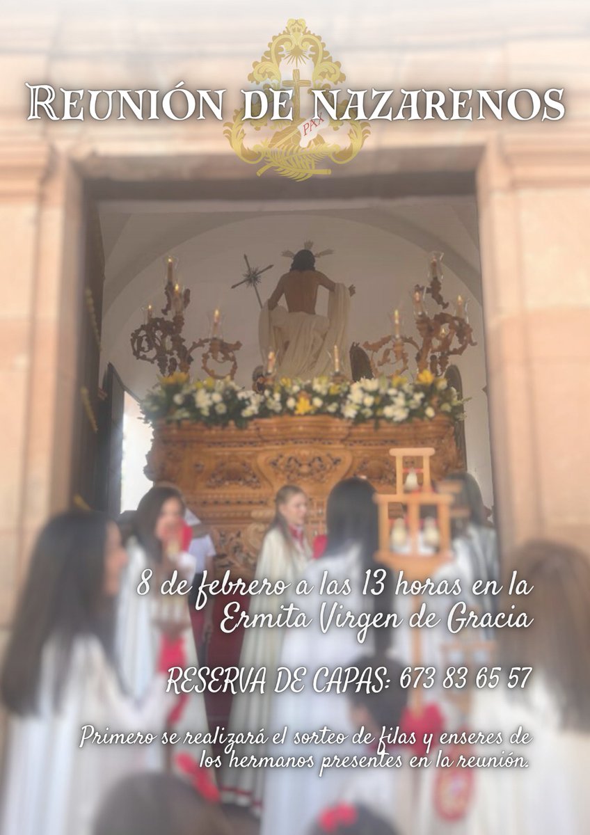 REUNIÓN DE NAZARENOS

Domingo 8 de febrero a las 13h en la Ermita de la Virgen de Gracia.

RESERVA DE CAPAS: 673 83 65 57

#cuaresma2026 #tueresnuestraluz
