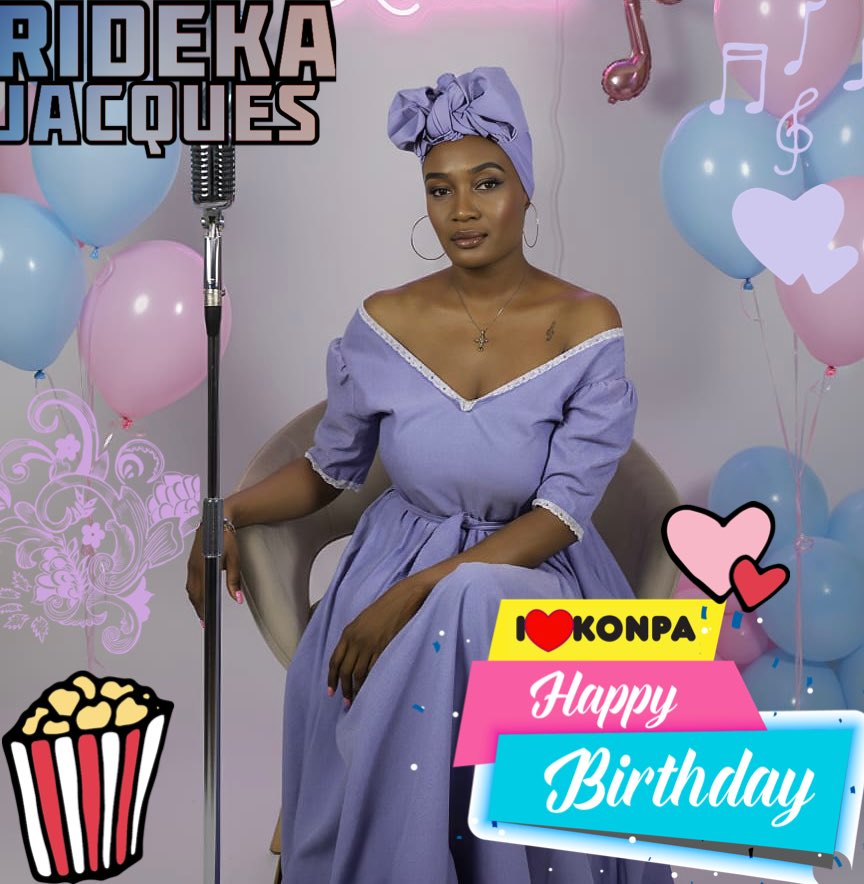 🎶🎼🎵Haaaappy Biiiirthdayyyy@Rideka Jacques, chanteuse🥳