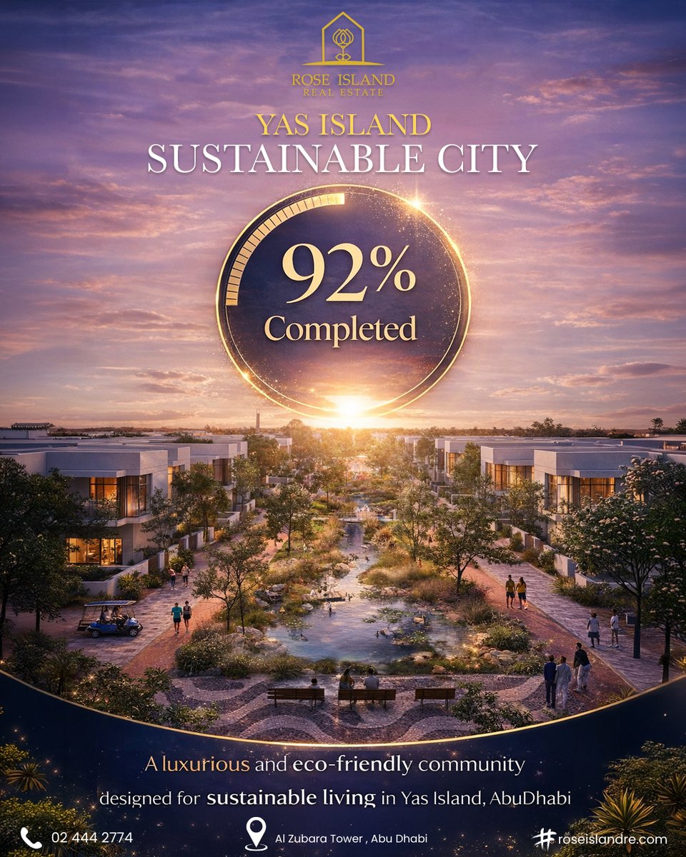 92% completed 🌿
Yas Island Sustainable City is redefining sustainable living in Abu Dhabi — thoughtfully designed homes in a green, future-focused community.

#YasIsland #SustainableLiving #RoseIslandRealEstate