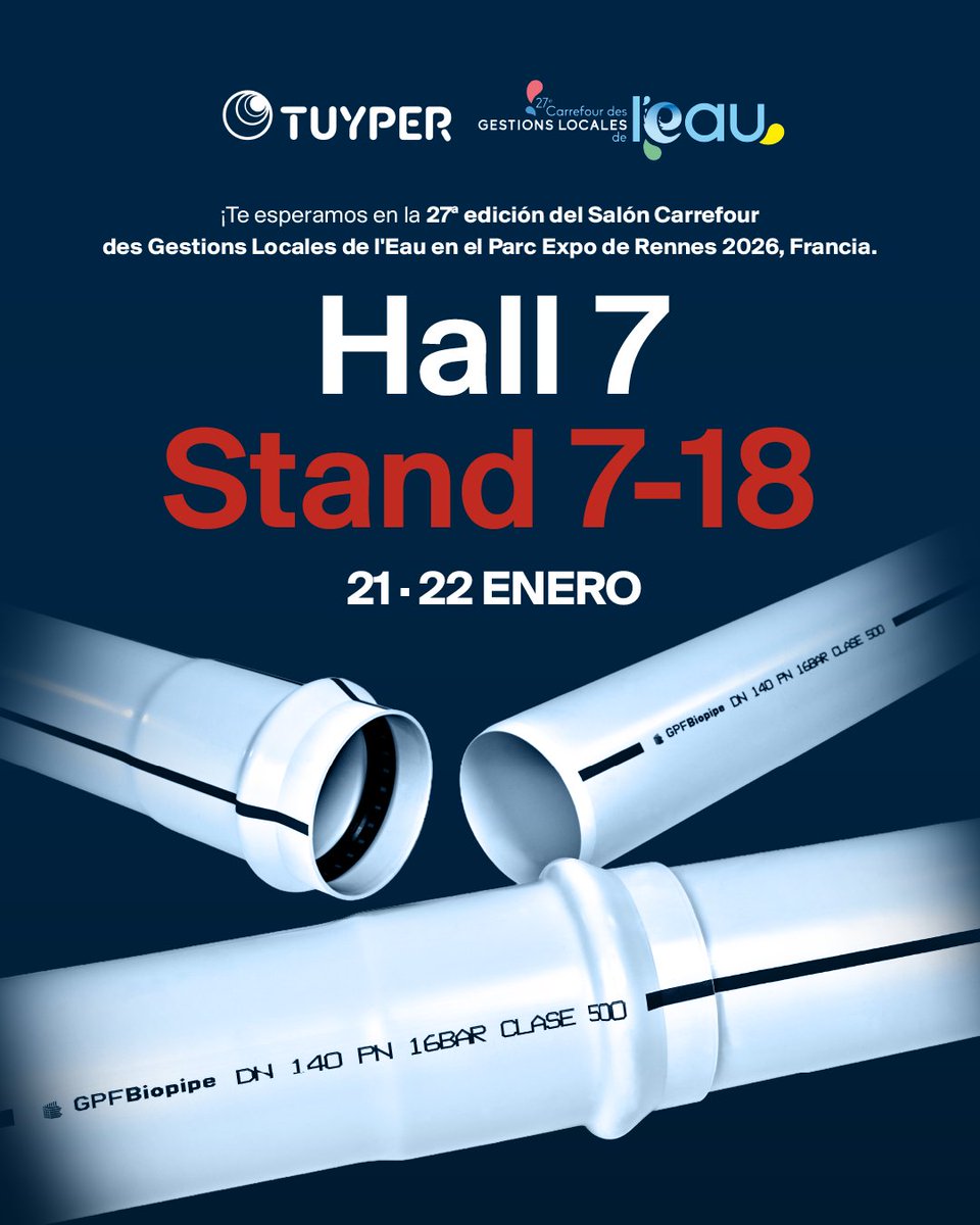 GRUPOGPF's tweet photo. TUYPER estará presente los 21 y 22 de enero en la 27ª edición del Salón Carrefour des Gestions Locales de l’Eau en Rennes 🇫🇷

📍 Parc Expo de Rennes
📌 Hall 7 | Stand 7-18

¡Nos vemos allí!

#grupogpf #innovación #tuyper https://t.co/kgWrP5nLFG