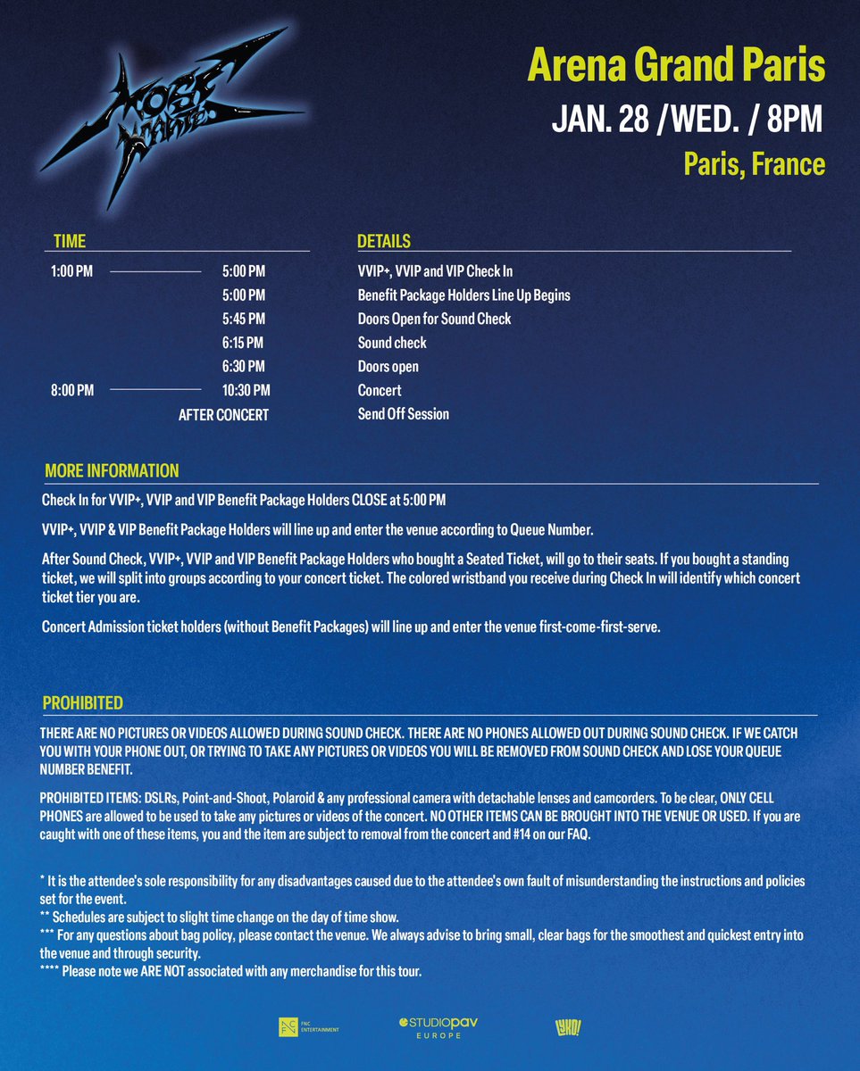 𐔌CONCERT꒱ ⋮ MOST WANTED in PARIS 

P1eces! (˶˃ ᵕ ˂˶)
Voici les horraires pour le Jour-J : 

⭐️ 13h00 à 17h00 : Check-in VVVIP+ / VVVIP / VIP
⭐️ 17h00 : Début de la file d’attente (détenteurs de packages avantages)
⭐️ 17h45 : Ouverture des portes – Soundcheck
⭐️ 18h15 :