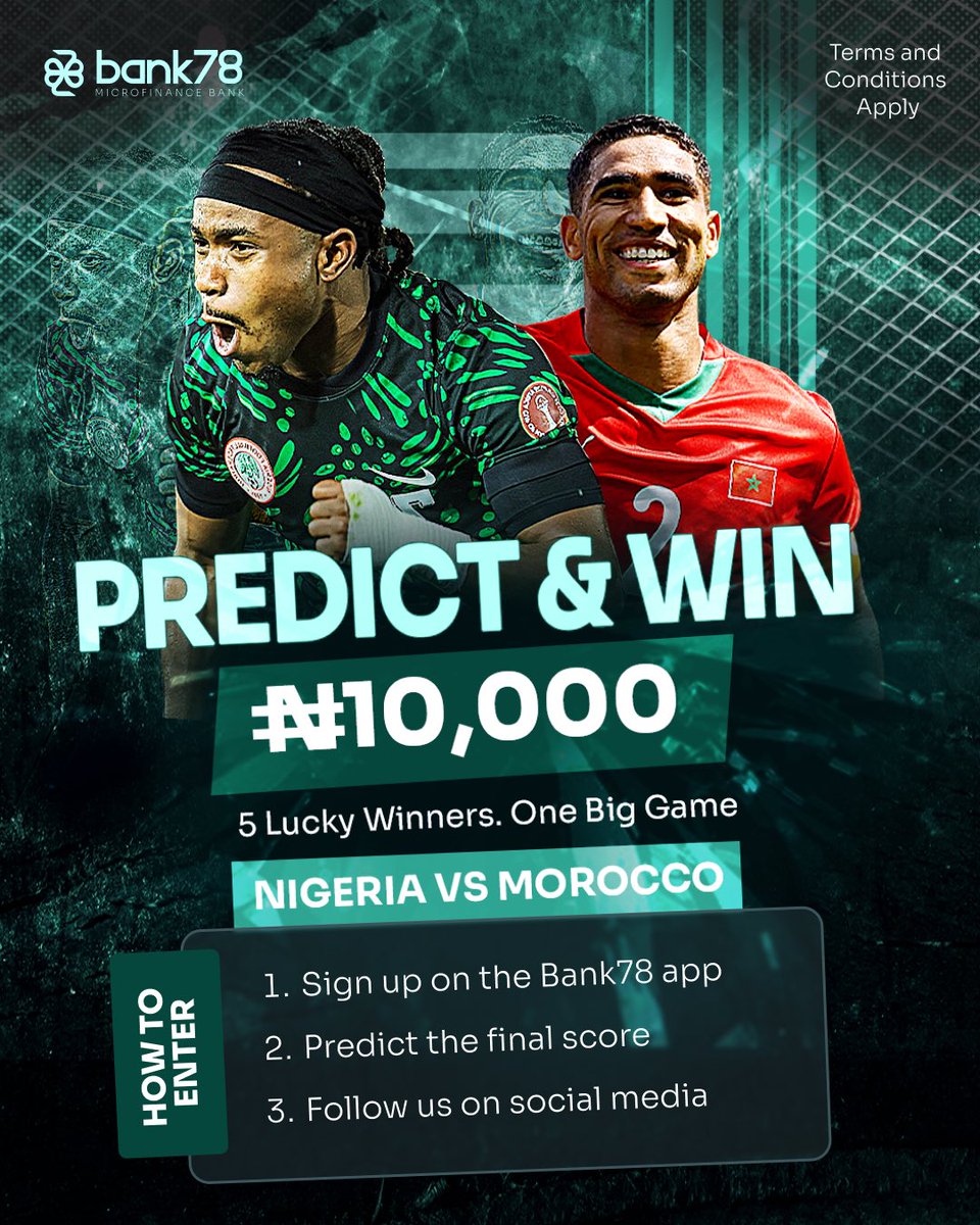 SEMIS, HERE WE COME 🦅🇳🇬
The Super Eagles are through to the semi-finals!

Next stop: Nigeria 🇳🇬 vs Morocco 🇲🇦
What’s your score prediction?

Predict right and stand a chance to WIN ₦10,000 💸

Let’s see who really knows ball 👀⚽

#Bank78
#EveryWayMoneyMoves
#AFCON2026