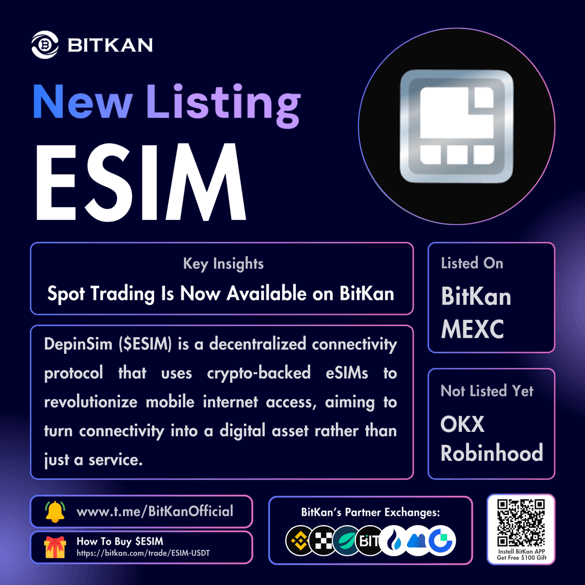 🔥 New Listing: @depinsim #ESIM spot trading pair is now available for  trade on BitKan Crypto Exchange $ESIM Spot Trading Pair:  https://t.co/u281nWGwmo Official #BitKan Announcement  https://t.co/39sjExqfKa Free $100 New User Sign-Up Gift: