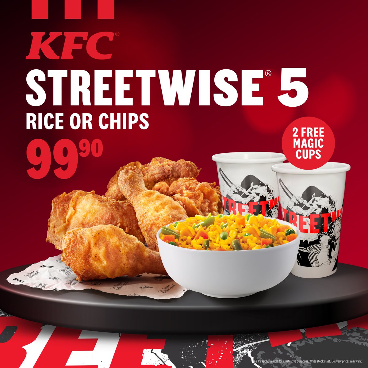 You'll have to get them to find out what they do 📷! Get 2 FREE collectable Magic Cups when you buy a Streetwise 5 with Rice or Chips only at KFC!
Hurry, while stocks last!