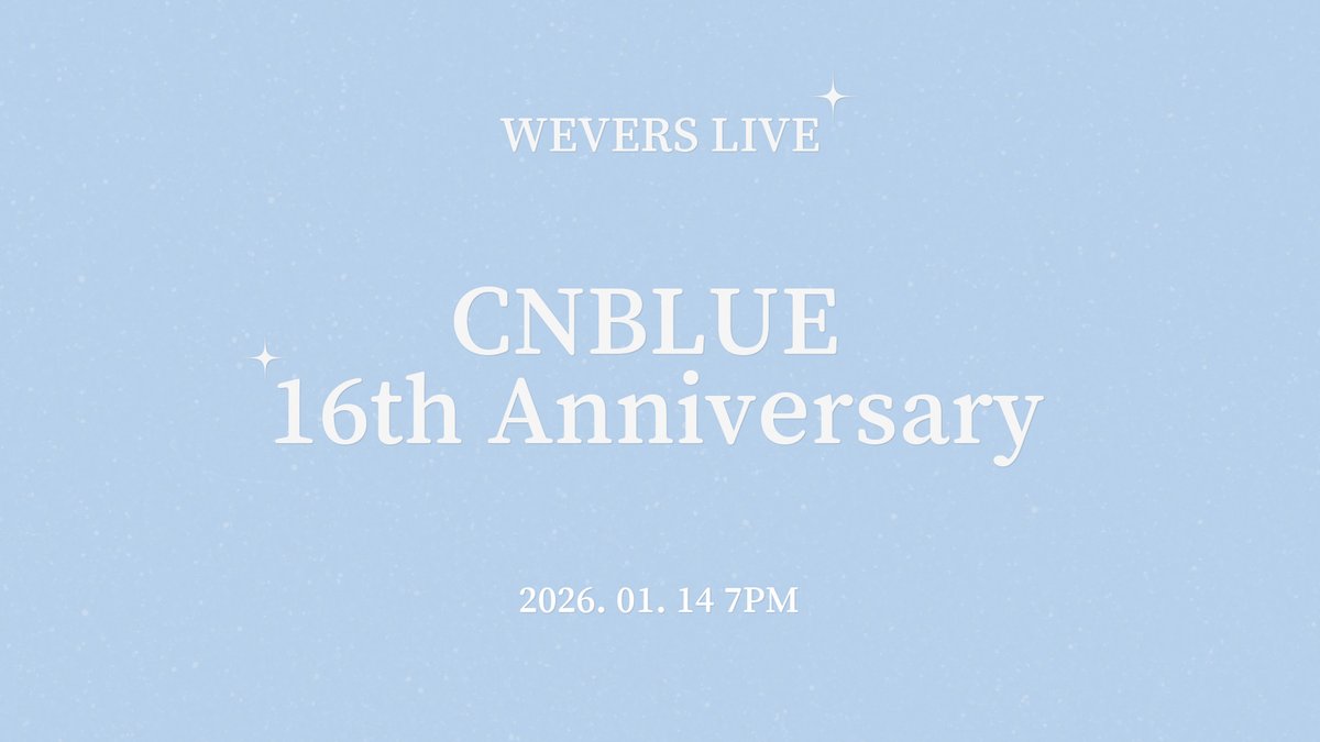 [Weverse LIVE] 💙CNBLUE 16th Anniversary LIVE💙

📆 26.01.14 7PM Coming soon!
✔ weverse.io/cnblue/live/0-…

#CNBLUE #씨엔블루 #CNBLUE_16th_Anniversary