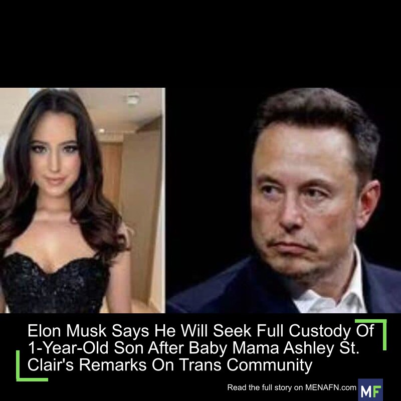 MENAFN's tweet image. Elon Musk Says He Will Seek Full Custody Of 1-Year-Old Son After Baby Mama Ashley St. Clair's Remarks On Trans Community #Elon #Musk #Seek #Full #Custody #1-Year-Old #Baby #Mama #Ashley #Clair's #Remarks #Trans #Community #Apple #Samsung #Google #AI… dlvr.it/TQJvGY