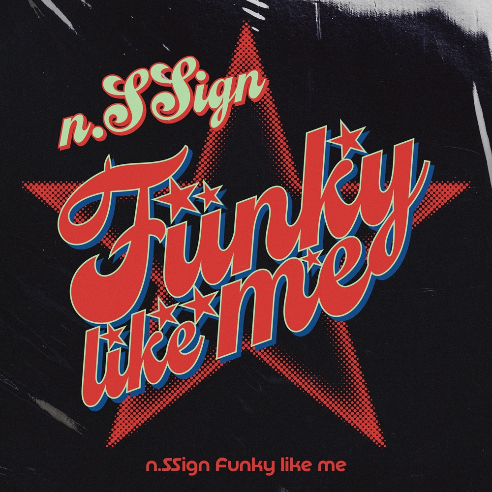 [🎶] n.SSign 'Funky like me' 가 발매되었습니다.

지금 바로 음원사이트에서 만나보세요.

#nSSign #엔싸인
#Funky_like_me