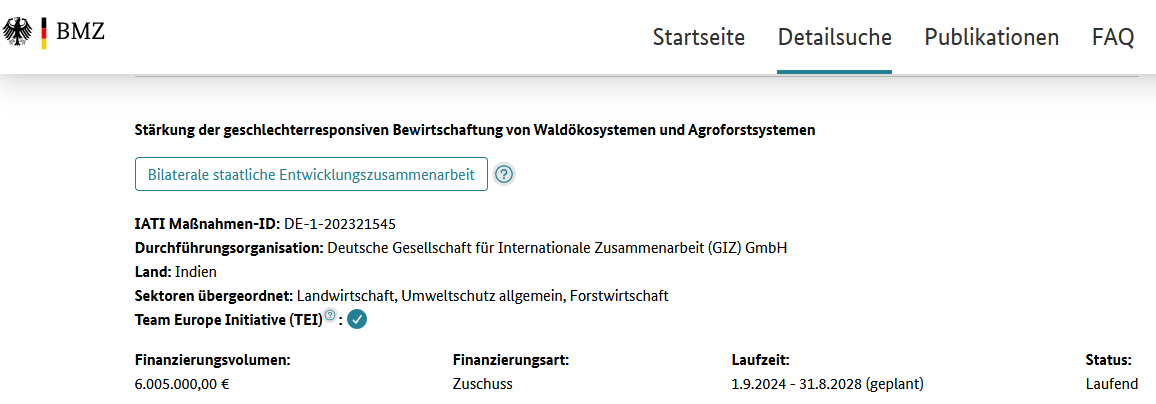 Die Bürger sollen erfahren, wo unser Steuergeld bleibt.☝️

6.005.000 Euro gibt die Bundesregierung für das  Programm "Stärkung der geschlechterresponsiven Bewirtschaftung von Waldökosystemen und Agroforstsystemen" in Indien aus.

Indien ist übrigens ein Land, welches einen