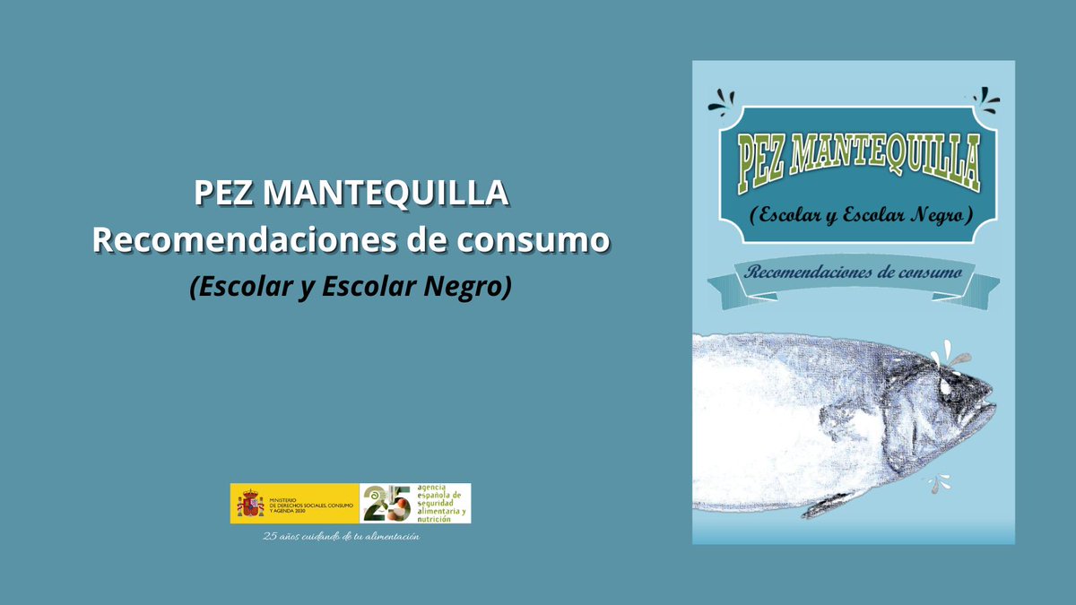 📢 Publicado el folleto sobre “Recomendaciones de consumo del pez mantequilla” 🐟

⚠️ El consumo de estos pescados puede producir trastornos gastrointestinales en determinadas personas, mientras que otras no manifiestan síntomas.

❗Es importante entender cómo pueden afectar a la