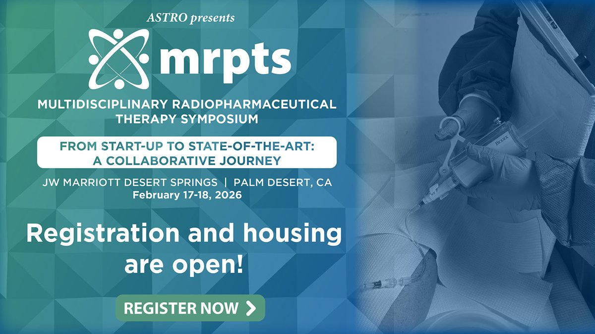 ASTRO_org's tweet image. Registration &amp;amp; housing are now open for the Multidisciplinary Radiopharmaceutical Therapy Symposium. 

Join us in Palm Desert, CA Feb. 17 &amp;amp; 18, 2026. #MRPTS26

Register now: ow.ly/m9zl50X6aiy

@ABR_Radiology  @RRS_RadRes @RadiumSociety @RSNA @SNM_MI @ACRORadOnc @UroOnc…