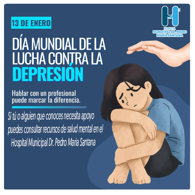 13 de enero es el Día Mundial de la Lucha contra la Depresión. Esta fecha tiene como objetivos 
principales Visibilizar, Prevenir Desestigmatizar: Fomentar la búsqueda de ayuda profesional y el acompañamiento, recordando que la depresión no es un signo de debilidad.