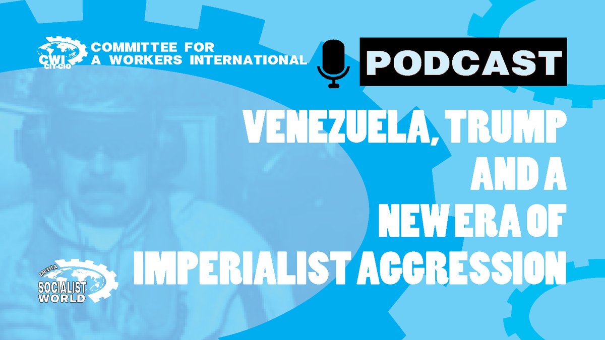 CwiSocialist's tweet image. 🎙️🚩PODCAST | Venezuela, Trump and a New Era of Imperialist Aggression

YouTube: youtu.be/cvBIaoiBCx4#

Soundcloud: soundcloud.com/socialismpodca…

Spotify: open.spotify.com/episode/1S0kIp…