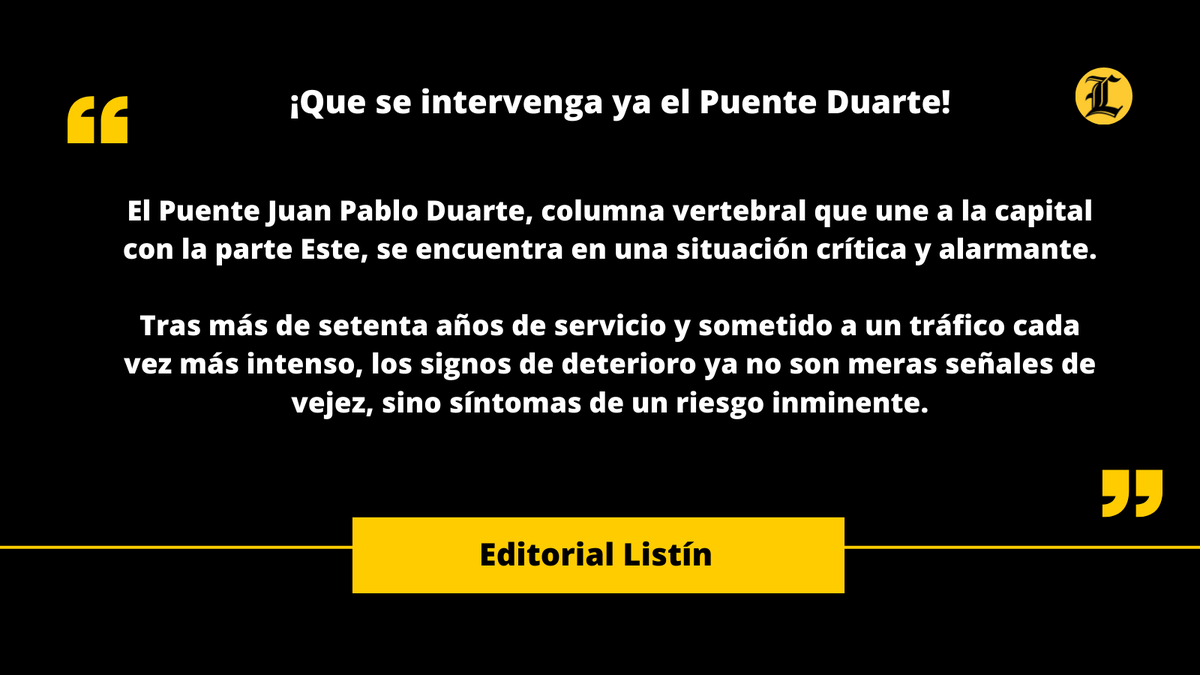 ListinDiario's tweet photo. #EditorialListín | Fragmentos del editorial: “¡Que se intervenga ya el Puente Duarte!”.

#EditorialEnVoz #LoVivimosConElListín #ListínDiario https://t.co/B5vOI1Zvtm