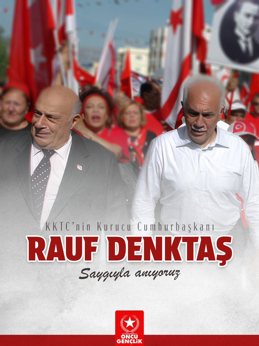 Kuzey Kıbrıs Türk Cumhuriyeti'nin Kurucu Cumhurbaşkanı, KKTC'nin tanınması için emperyalizme karşı mücadele eden ve soykırım yalanlarına karşı en önde yürüyen Rauf Denktaş'ı saygıyla anıyoruz.

KKTC'yi dünyaya tanıtma mücadelesini aynı kararlılıkla zafere ulaştıracağız. 🇹🇷