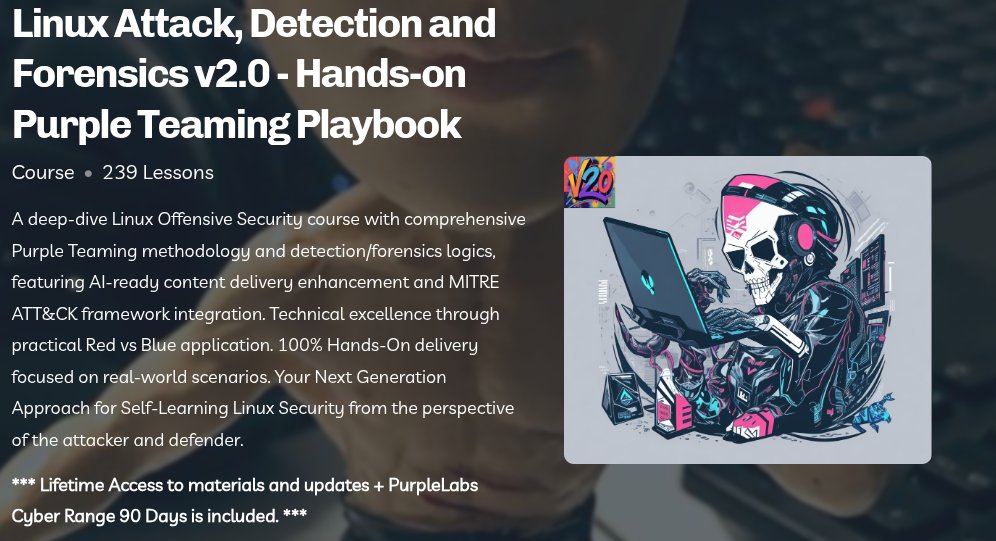 cr0nym's tweet photo. 💥 2026 - here we go! I am excited to announce the release of "Linux Attack, Detection, and Live Forensics v2.0 - Hands-on Purple Teaming Playbook"! In this fully hands-on guide, I've leveled up the Linux-oriented purple teaming experience to bridge the gap between red and blue teams like never before: 
- 💙 Focus on cutting-edge research and development of Linux offensive techniques -> empowering blue teams to understand and anticipate real-world Linux threats. 
- ❤️ Dive into the detection perspective, explore corresponding events, telemetry, evidence, and chained detections -> giving red teams the insights to refine their Linux evasion strategies. 
- 💜 Map it all to expected EDR/Runtime functionalities and DFIR processes, fostering true collaboration for purple teaming excellence.

The link is here: https://t.co/SUktIBXgHt