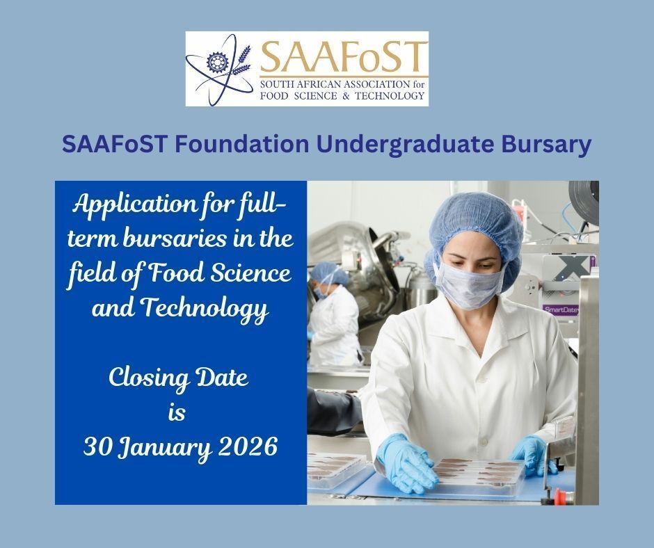 SAAFoSTofficial's tweet image. 🚨 Applications open! 🚨
The SAAFoST Foundation Food Science &amp;amp; Technology Undergraduate Bursary 2026 is now open 🎓✨

🔒 Exclusive to SAAFoST student members
⏰ Closing date: 30 Jan 2026

Apply tinyurl.com/yz8fsr96 today &amp;amp; invest in your future!

#SAAFoST #Bursary2026