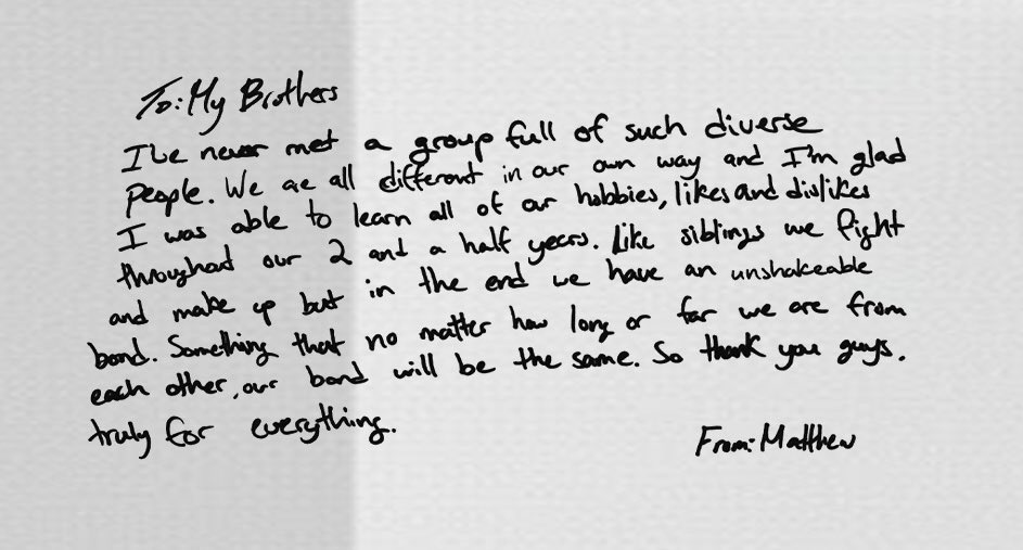 myseokryudan's tweet image. matthew's personalised message to his 2nd family and their unshakable bond 💌

"To: My Brothers
I've never met a group full of such diverse people. We are all different in our own way and I'm glad I was able to learn all of our hobbies, likes and dislikes throughout our 2 and a…