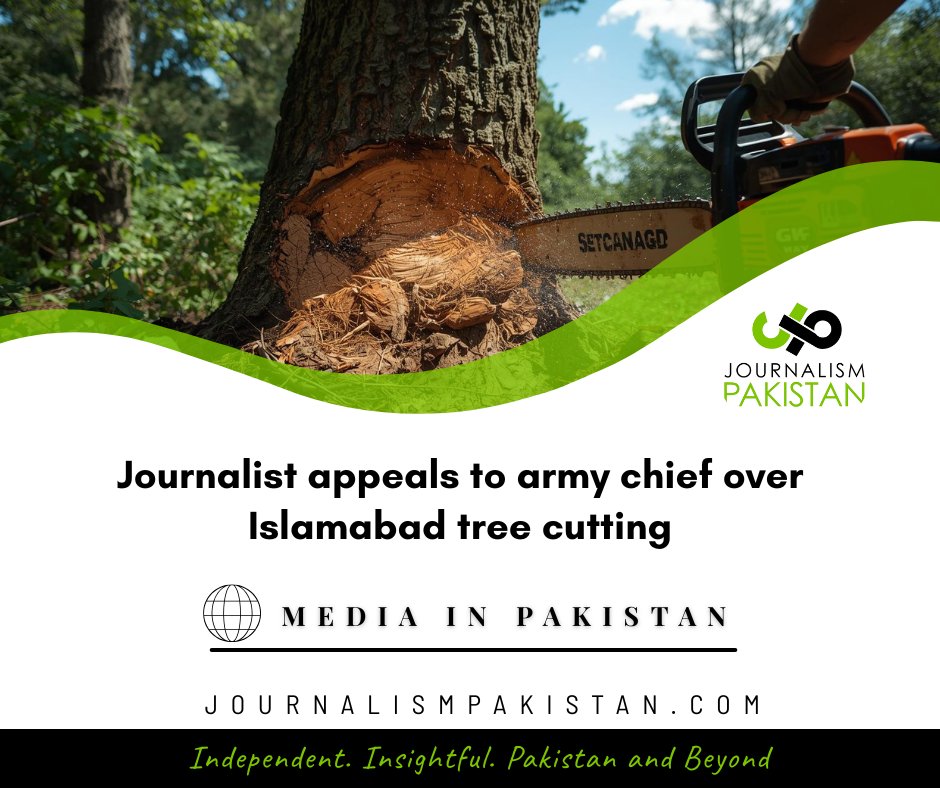 JournalismPk's tweet image. Islamabad’s tree-cutting controversy continues as a senior journalist appeals to the army chief, calling for urgent action to protect the city’s forests.
#Islamabad #TreeCutting #UrbanForests #ClimateAction #Environment